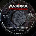 Tony Drake-Let's play house/She's gone