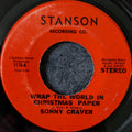 Sonny Craver-Come back/Wrap the world in christmas paper