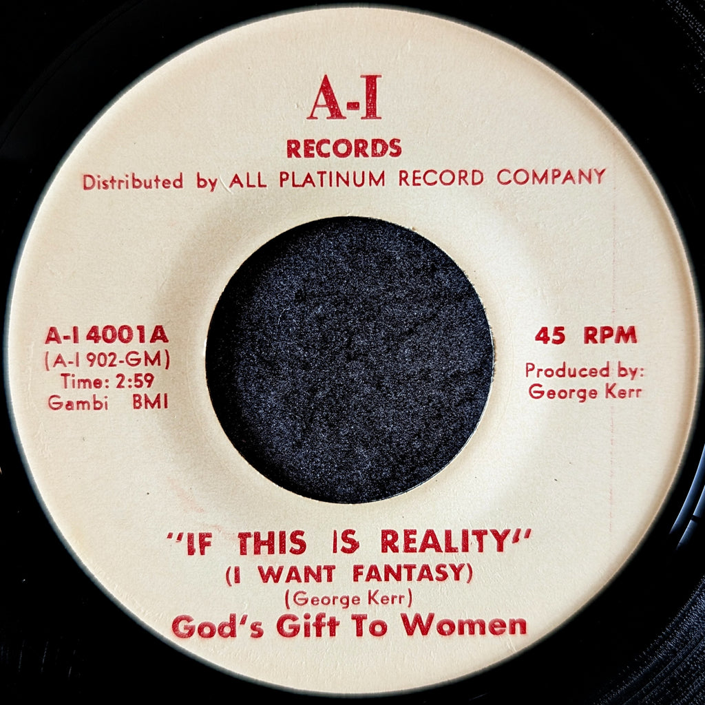 God's Gift to women-If this is reality(I want fantasy)/Let your heart be the judge