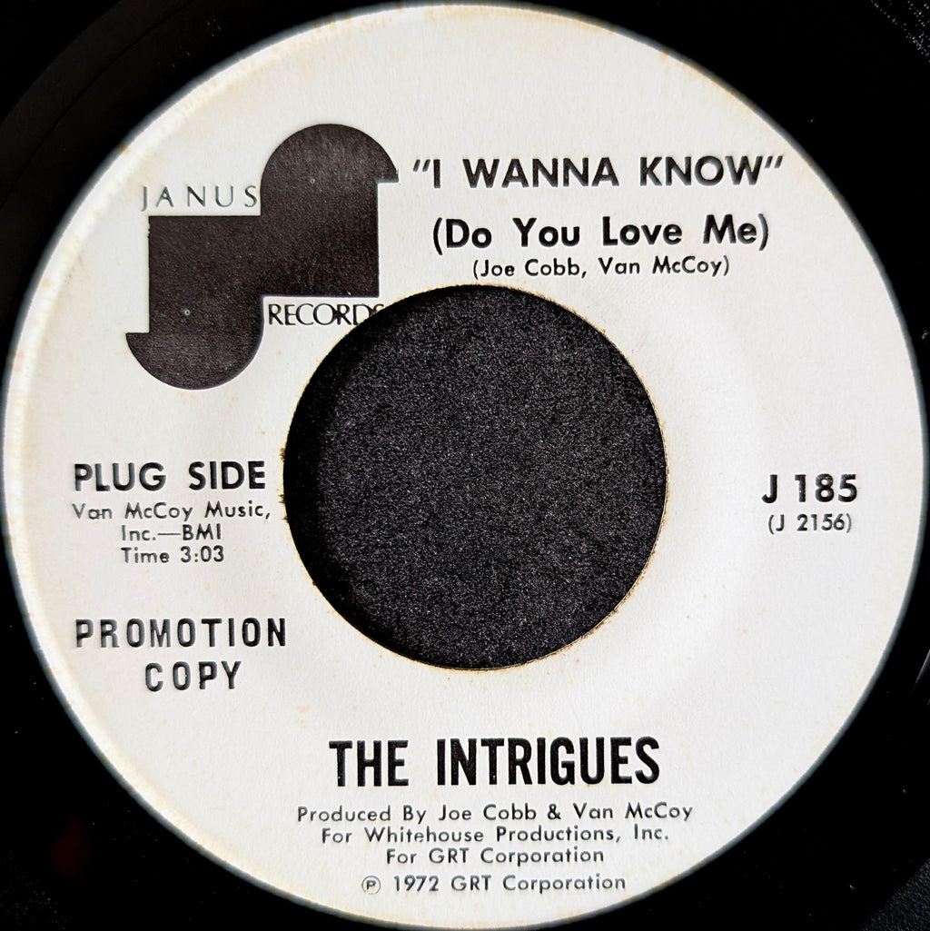The Intrigues-I wanna know(Do you love me)/Fly now-pay later