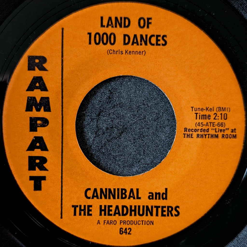 Cannibal and The Headhunters - Land of 1000 Dances / I'll Show You How to Love Me