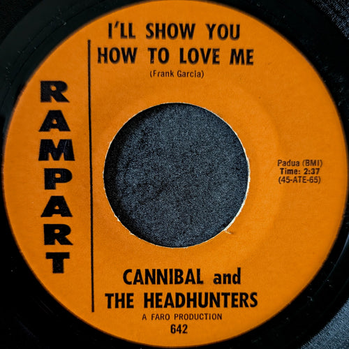 Cannibal and The Headhunters - Land of 1000 Dances / I'll Show You How to Love Me