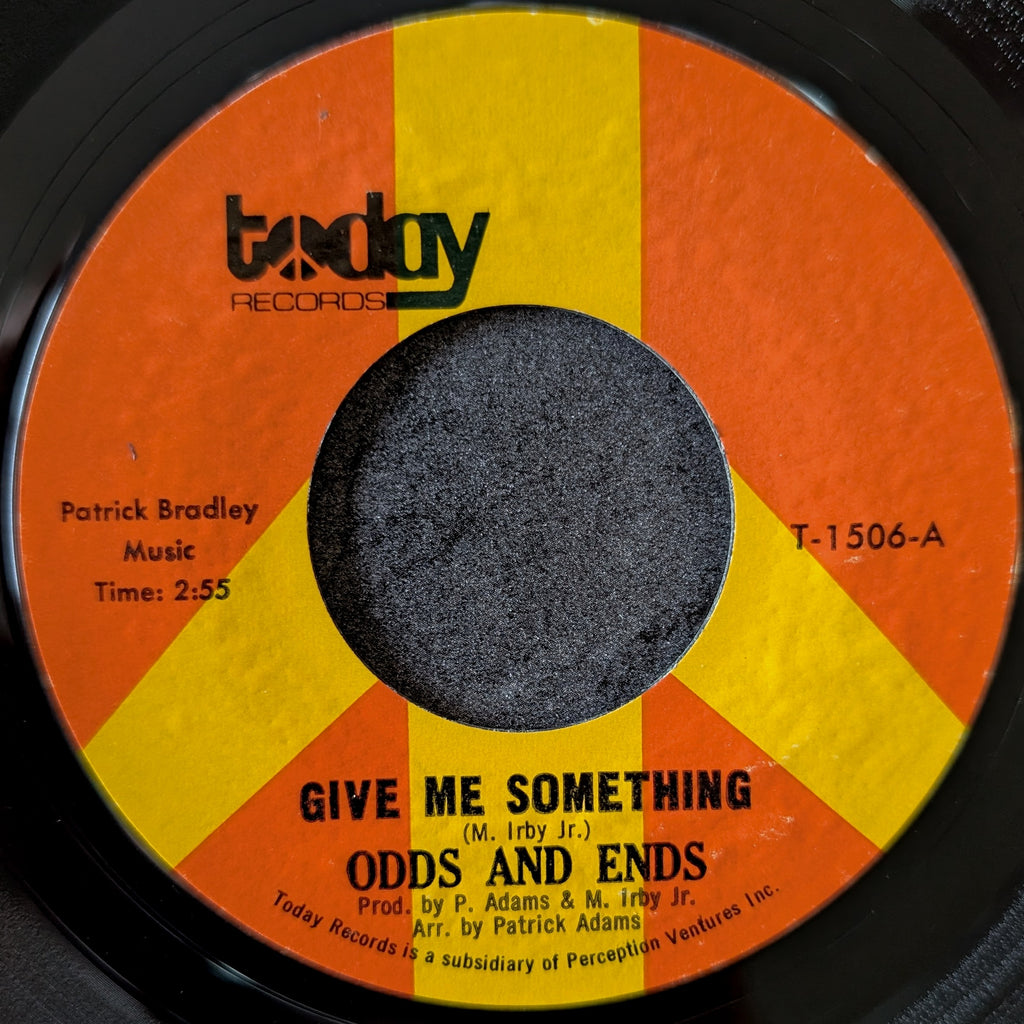 Odds and Ends-Give me something/Who could doubt my love
