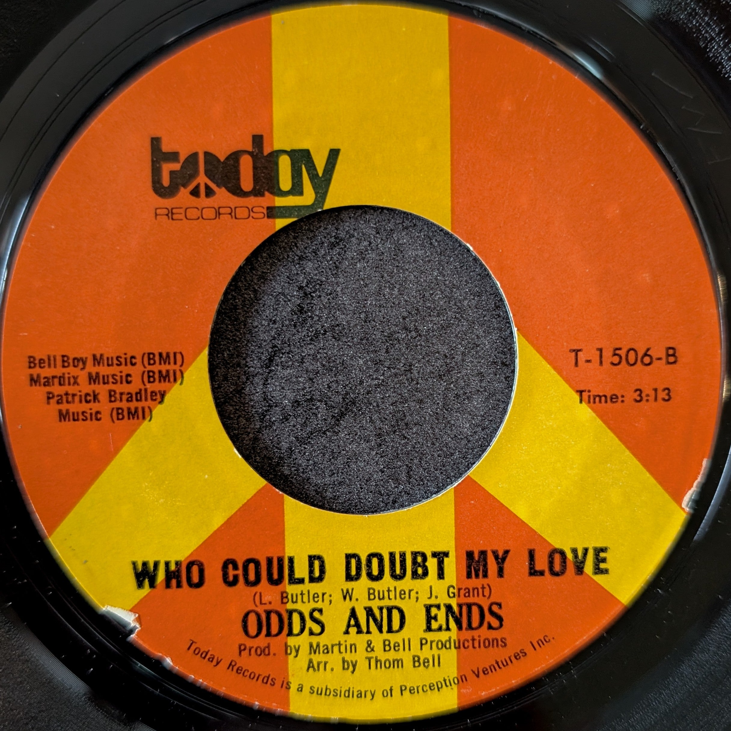Odds and Ends-Give me something/Who could doubt my love