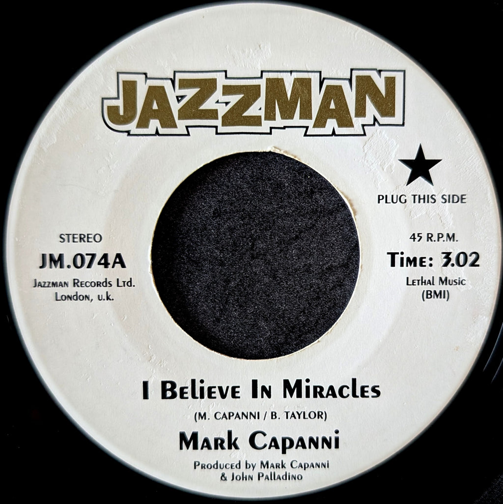 Mark Capanni-I believe in miracles/I believe in miracles