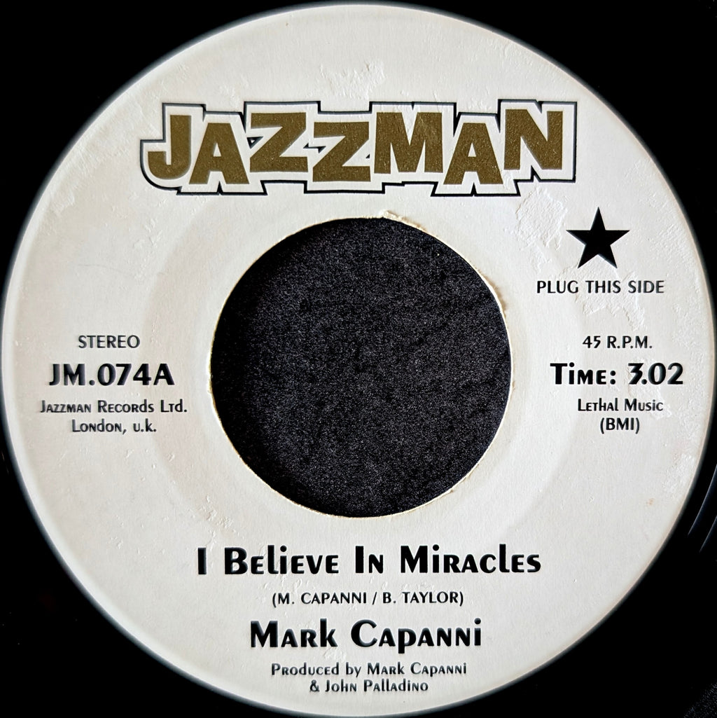 Mark Capanni-I believe in miracles/I believe in miracles