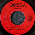 Vernon Steve Weakley-Let me be your secret lover/Lowdown woman