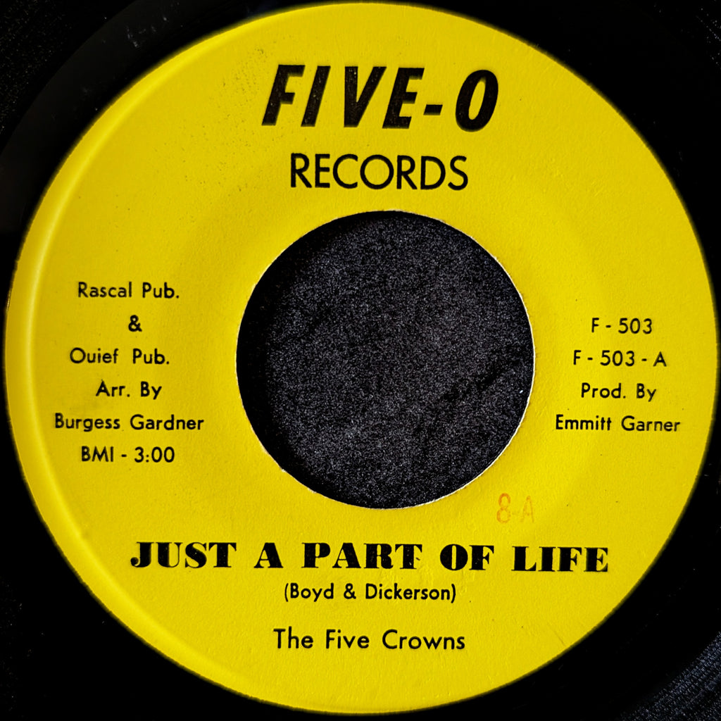 The Five Crowns-Just a part of life/Just a part of life