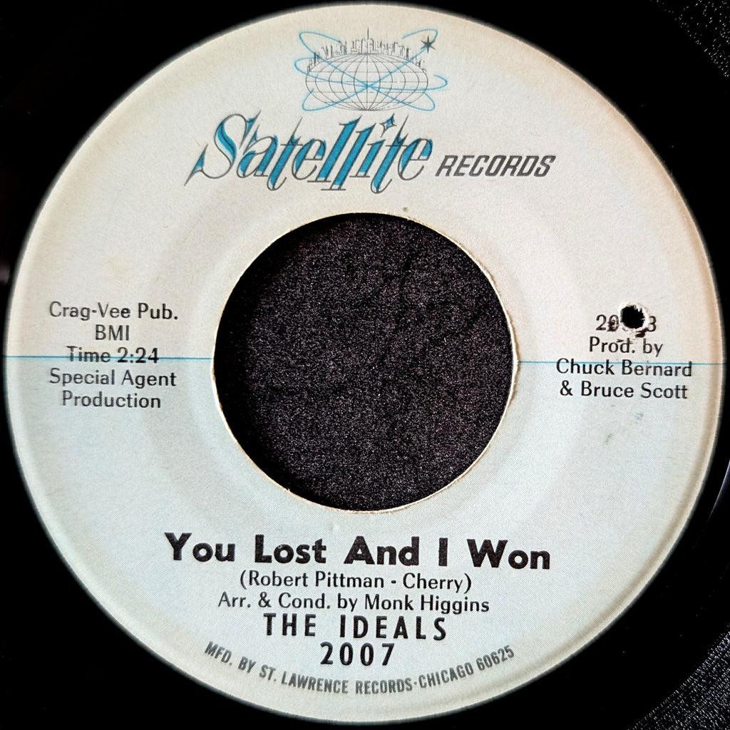 The Ideals-You lost and I won/You hurt me