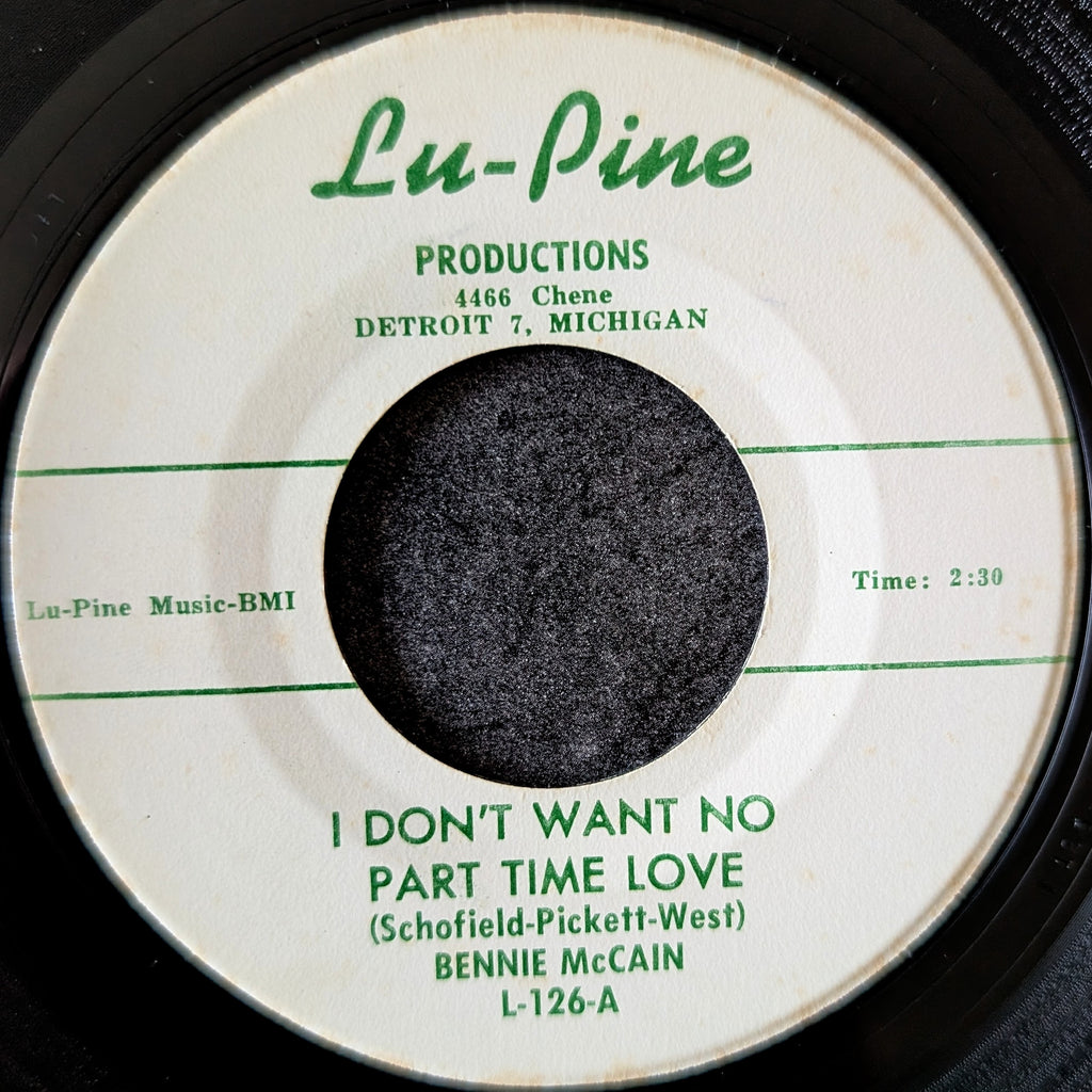 Bennie McCain - I Don't Want No Part Time Love / You're On My Mind