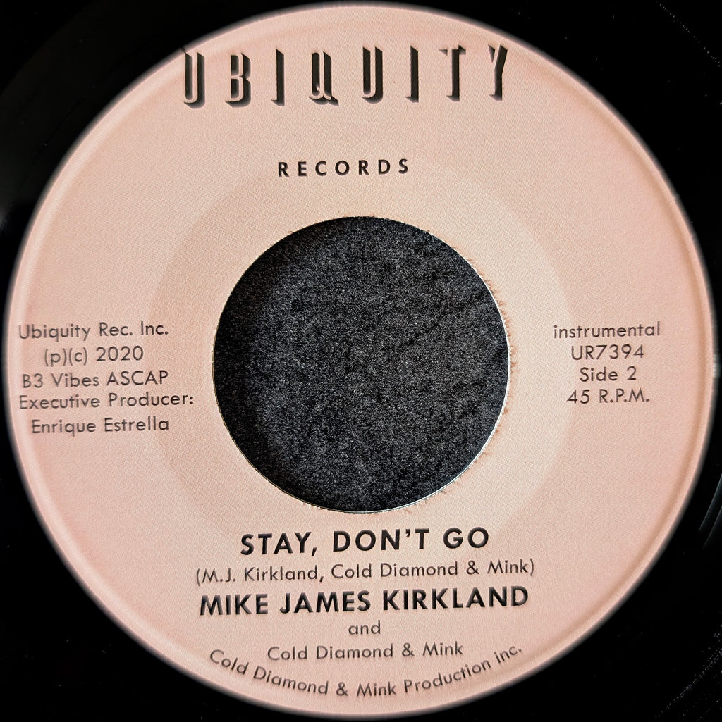 Mike James Kirkland-Stay, Don't go/Stay, Don't go