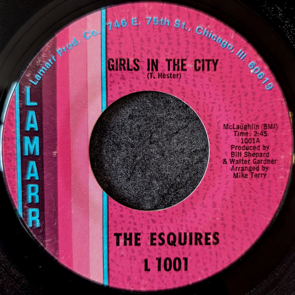 The Esquires-Girls in the city/Ain't gonna give up