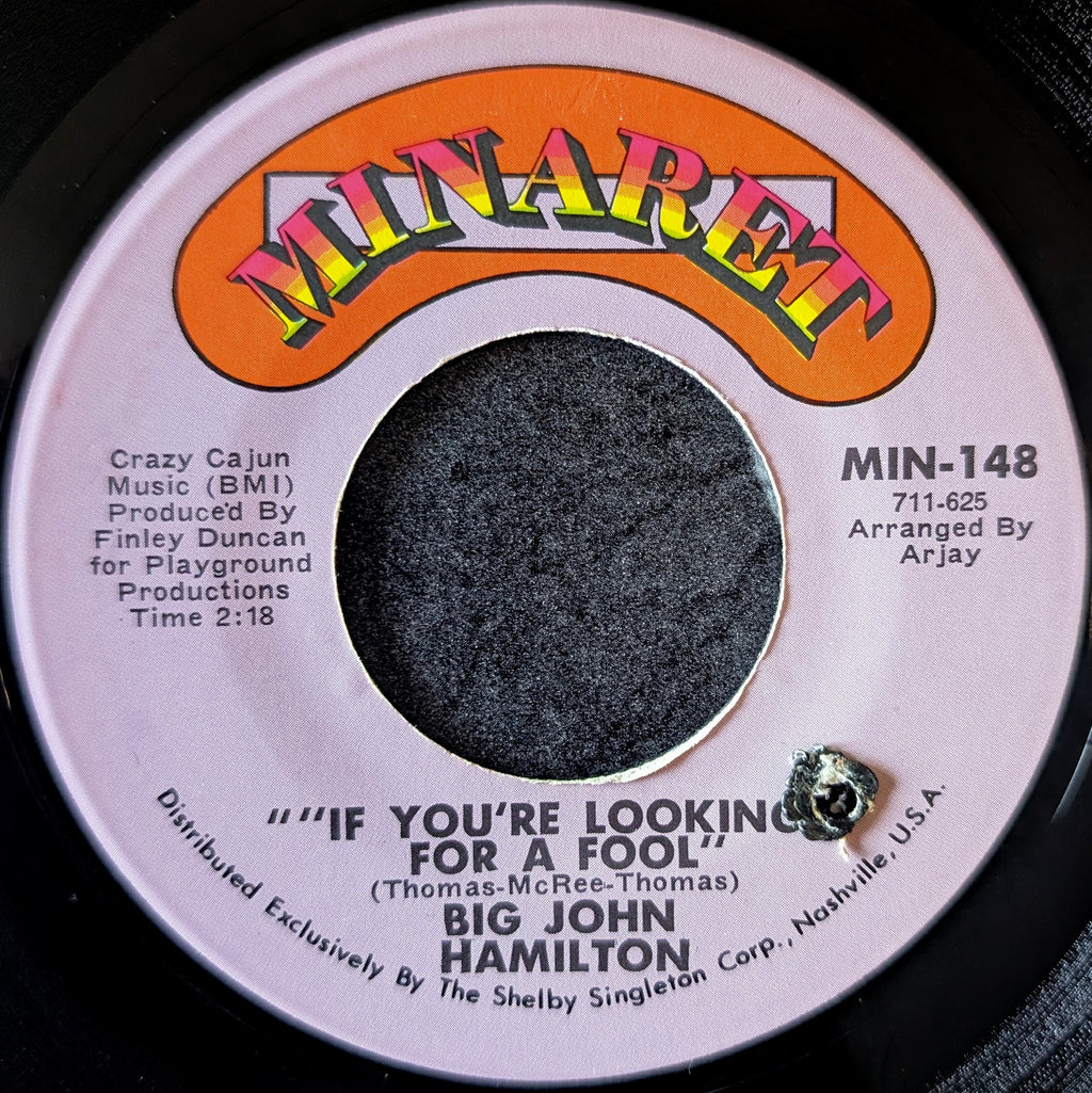 Big John Hamilton-If you're looking for a fool/Take this hurt off of me