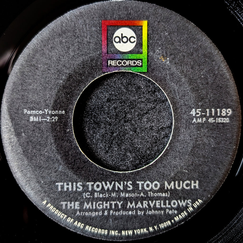 The Mighty Marvellows-You're breaking my heart/This town's too much
