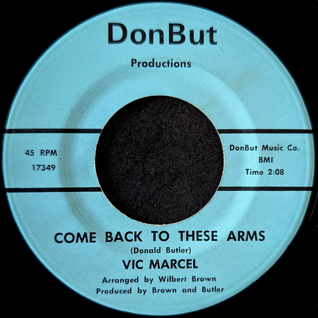 Vic Marcel-Come back to these arms/That's my girl