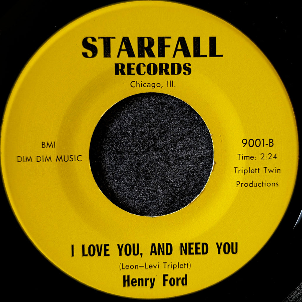 Henry Ford-Take me for what I am/I love you,And need you