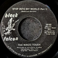 The Magic Touch-Step into my world Part 1/Step into my world Part 2