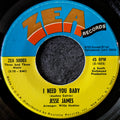 Jesse James-I need you baby/Home at last