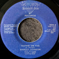 Shirley Johnson-Tripping on you/Waiting in vain
