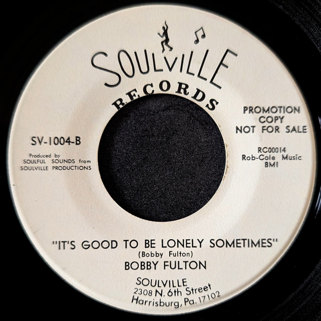 Bobby Fulton-It's all over/It's good to be lonely sometimes