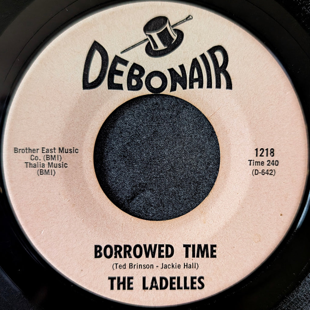 The Ladelles-Borrowed time/O! No