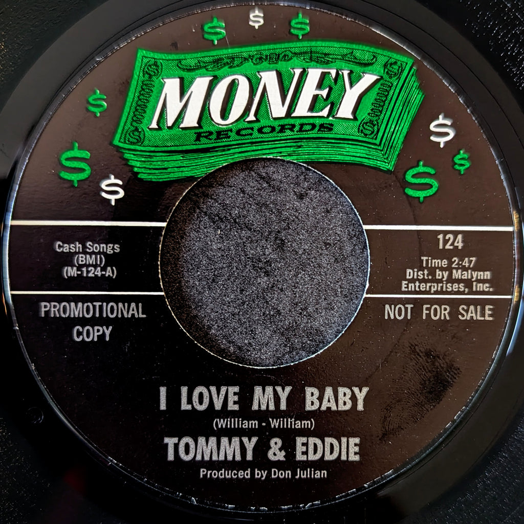 Tommy & Eddie-I love my baby/ I don't want nobody