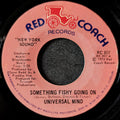 Universal Mind-Something fishy going on/For you girl