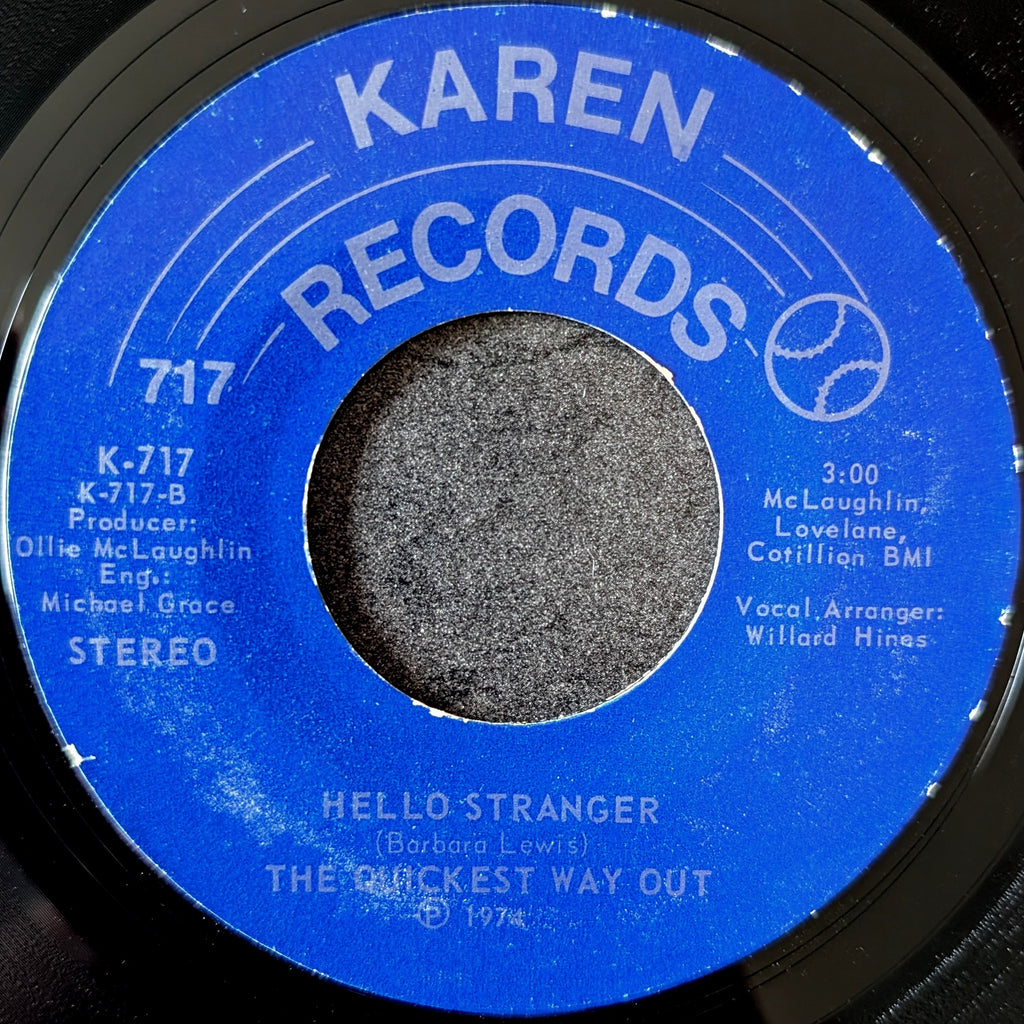 The Quickest Way Out-Tick tock baby(It's a quarter to love)/Hello Stranger