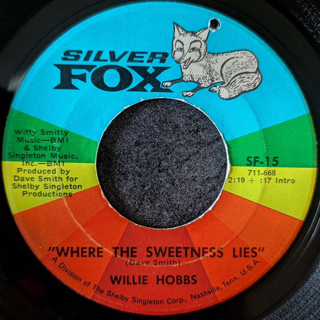 Willie Hobbs-Where the sweetness lies/ Love ’em and leave 'em
