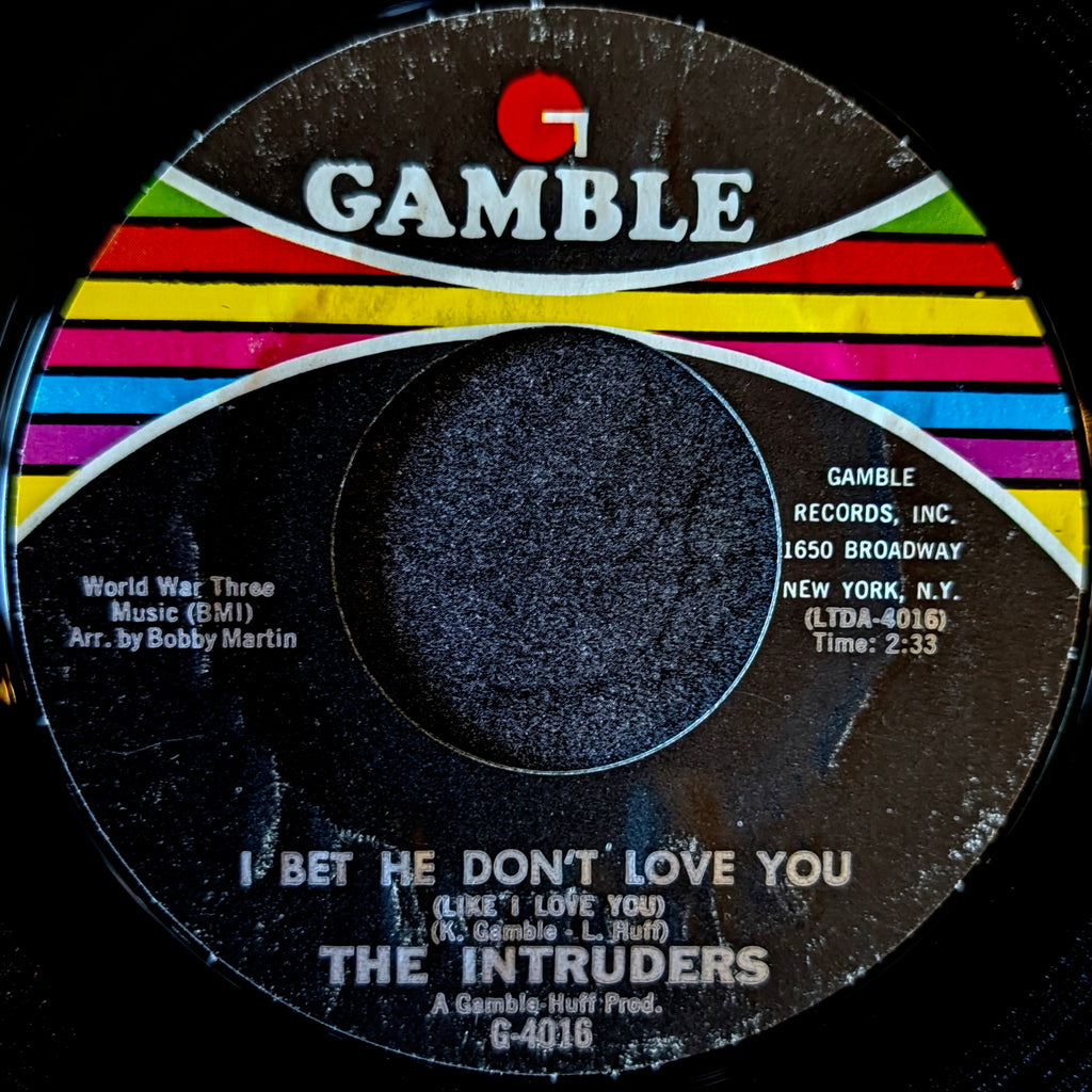 The Intruders-I bet he don’t love you(Like I love you)/ Do you remember yesterday