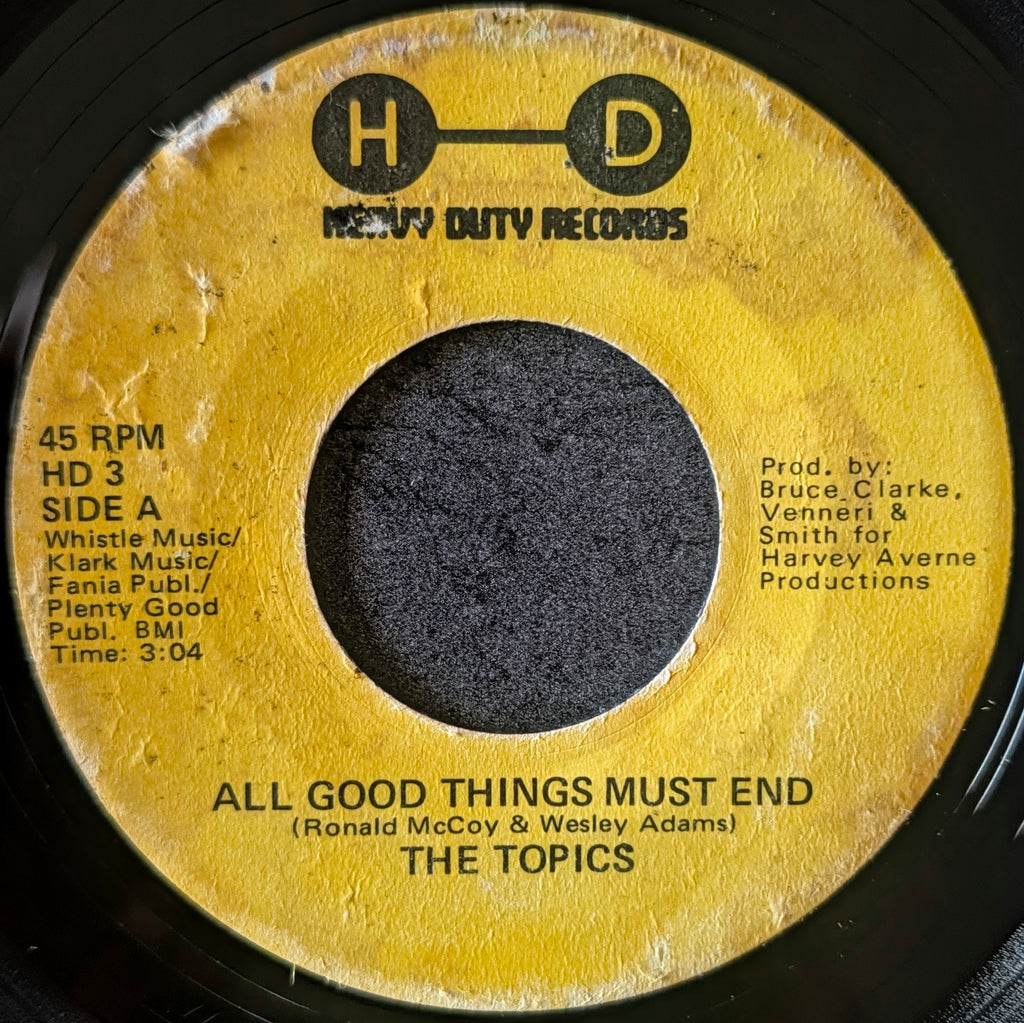 The Topics-All good things must end/ Try a little love