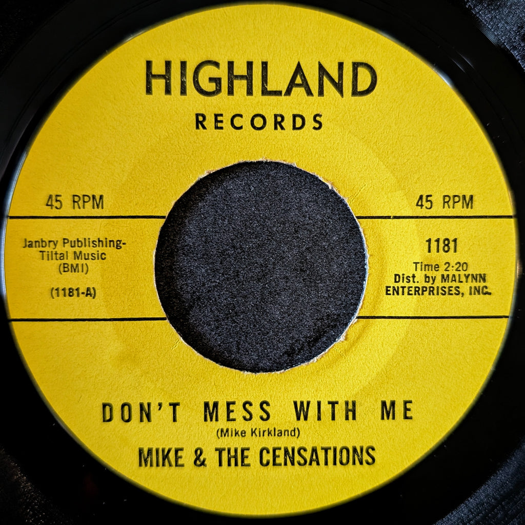 Mike & The Censations-Don't mess with me/There is nothing I can do about it