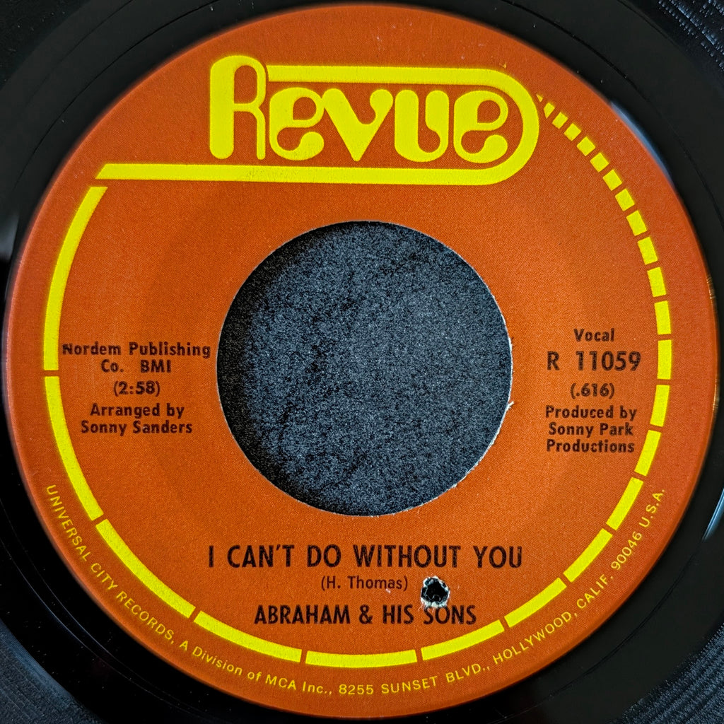 Abraham & His sons-Your mother understood/ I can't do without you