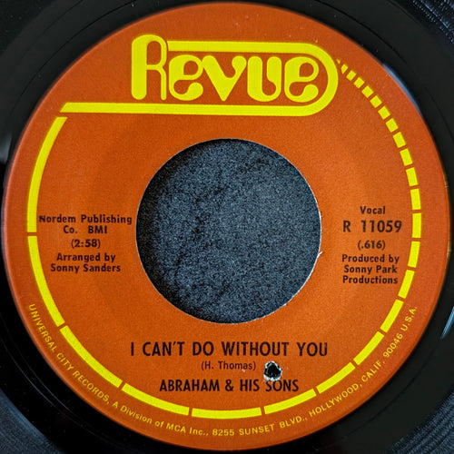 Abraham & His sons-Your mother understood/ I can't do without you