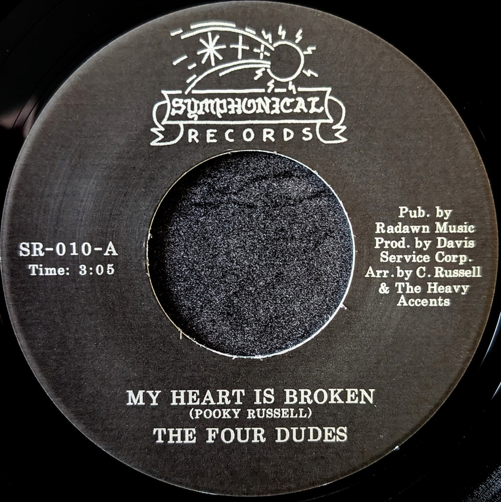 The Four Dudes-My heart is broken/ Hurt took the high road