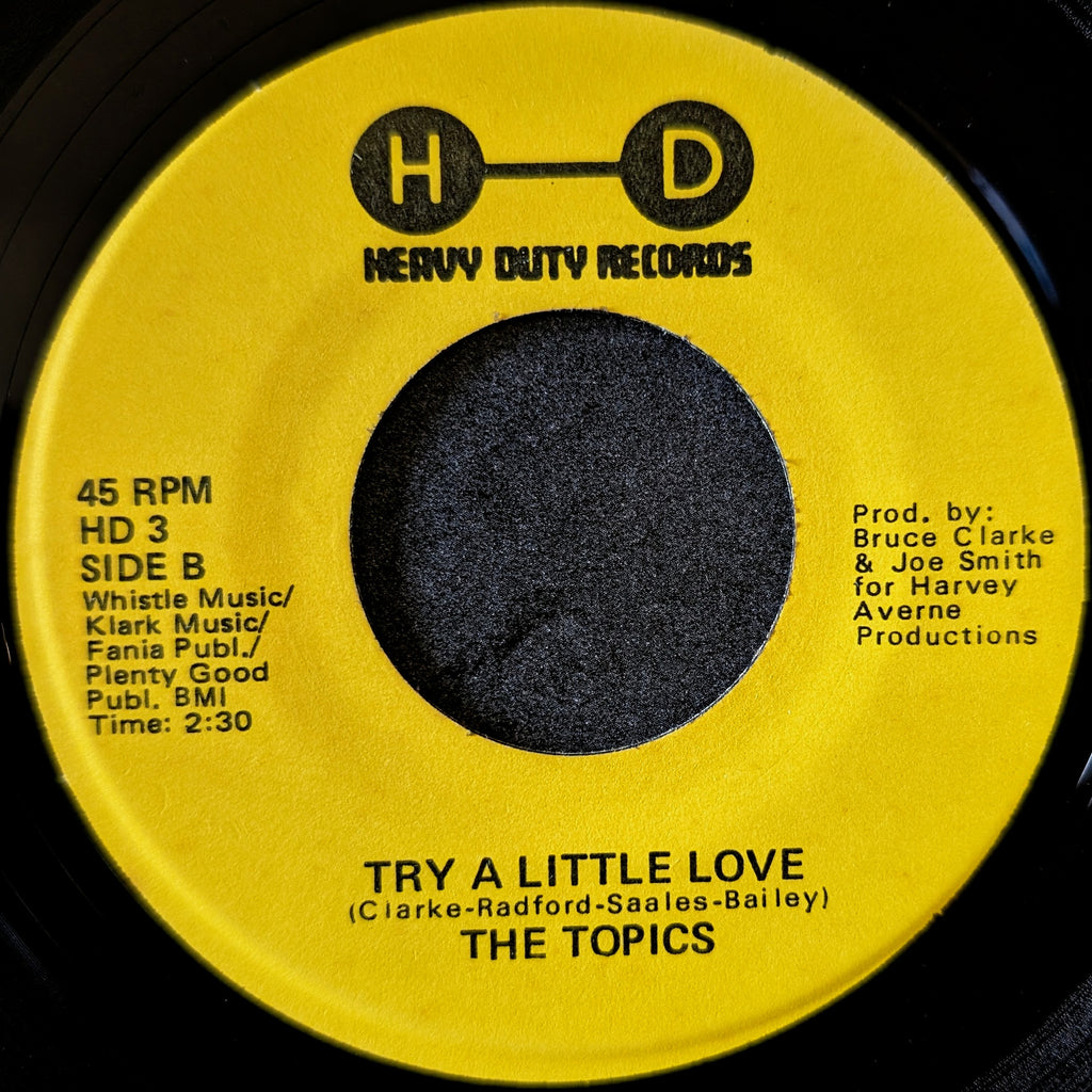 The Topics-All good things must end/Try a little love