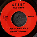 Johnny Stewart-C'mon and Monkey with me/ Misery loves company