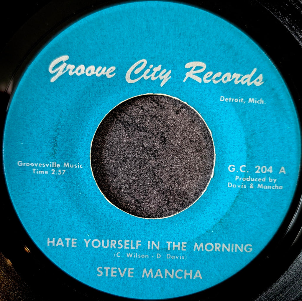 Steve Mancha-Hate yourself in the morning/ A love like yours