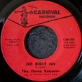 The Three Reasons-Go right on/ Go right on
