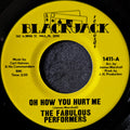 The Fabulous Performers-Oh How You hurt me/ There she goes