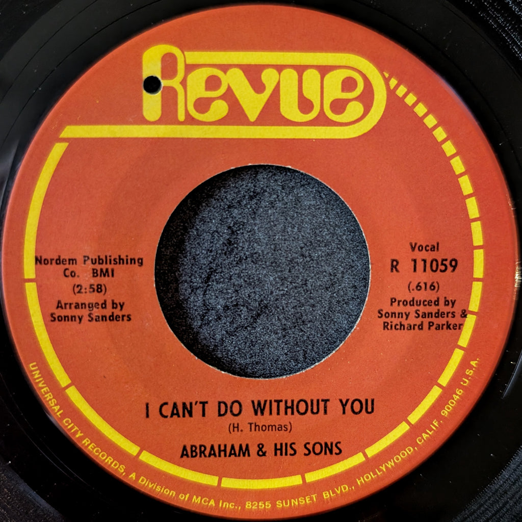 Abraham & His sons-Your mother understood/ I can't do without you