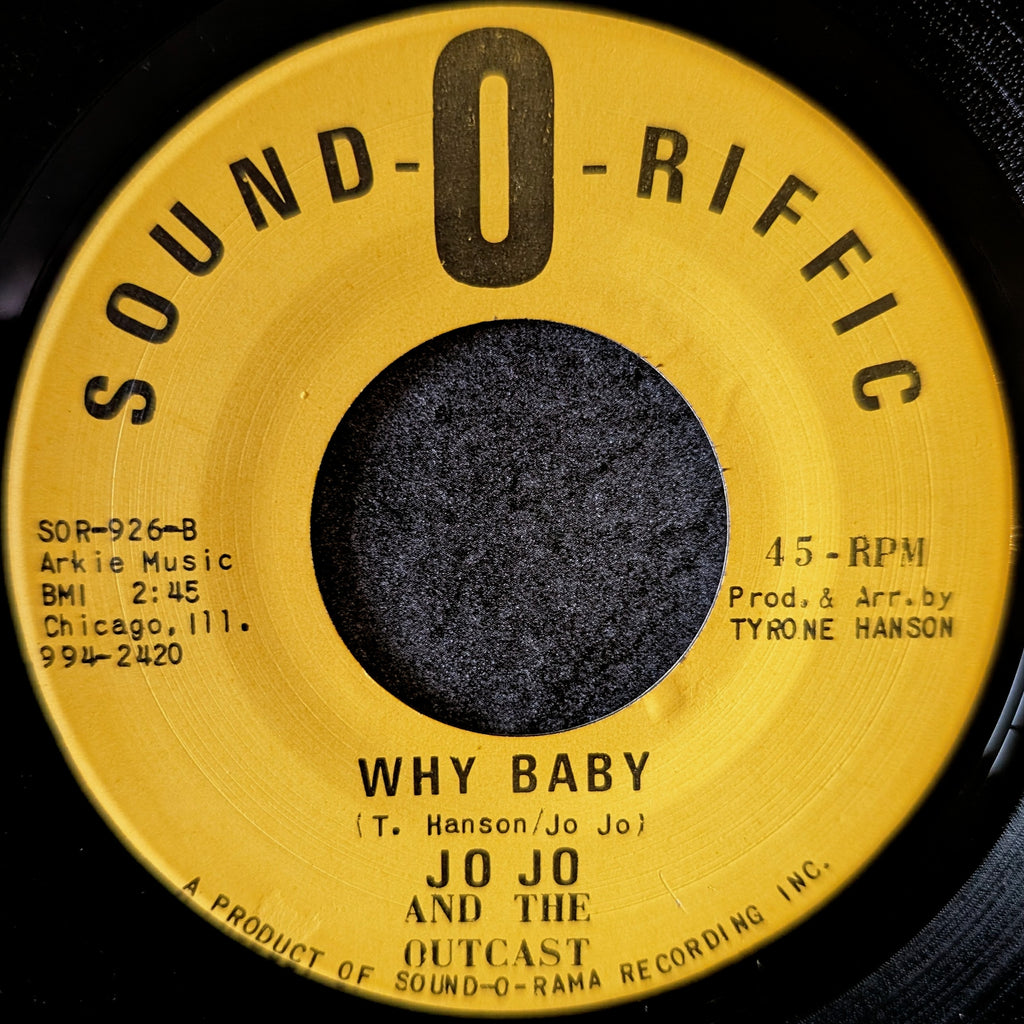 Jo Jo and Outcast-Whole lot of woman/Why baby