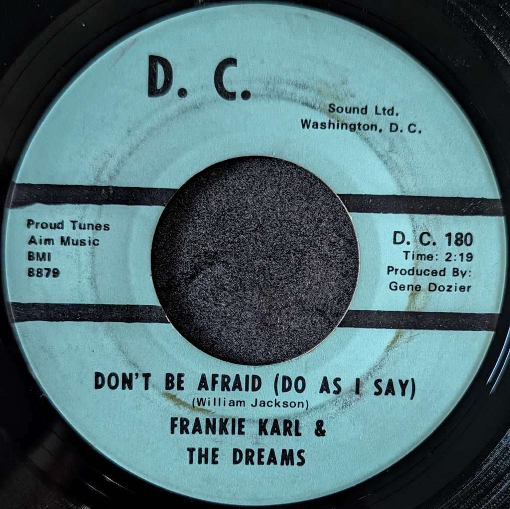 Frankie Karl & The Dreams-Don't be Afraid(Do as I say)/ I'm so glad