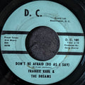 Frankie Karl & The Dreams-Don't be Afraid(Do as I say)/ I'm so glad