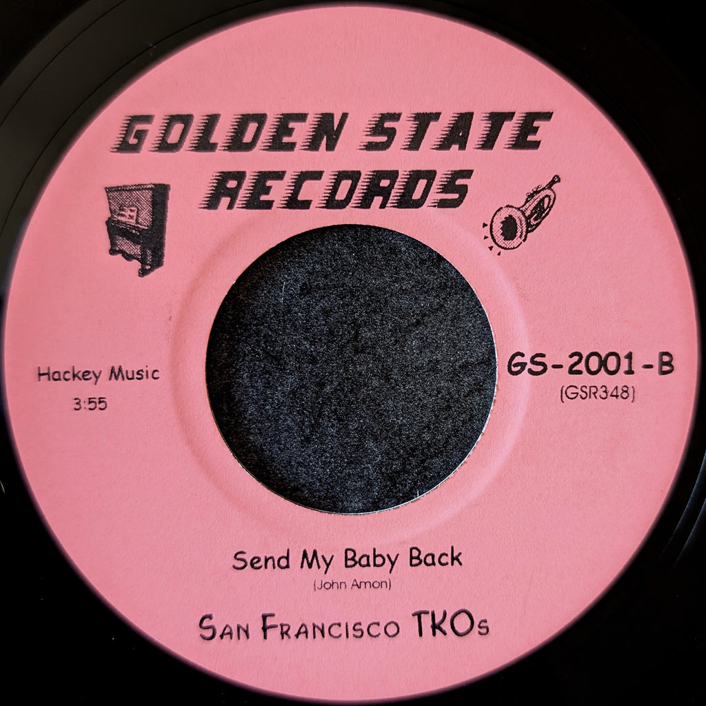 San Francisco TKO-Make up mind/ Send my baby back