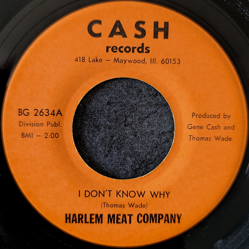 Harlem meat company-I don't know why/I'm not gonna be anybody's fool