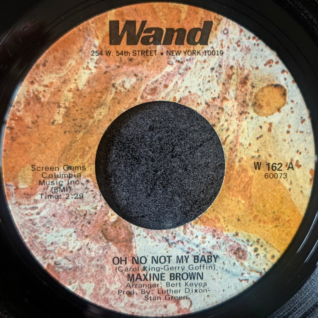 Maxine Brown-Oh No Not Me Baby/ You upset my soul