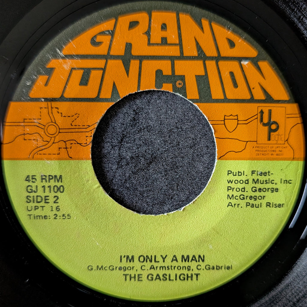 The Gaslight-I'm gonna get you/I'm only a man