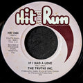 The Truths Inc.-If I had a love/ Waiting for your love