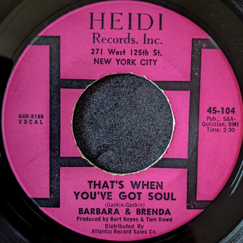 Barbara & Brenda-Hurtin' Inside/That's when you've got soul
